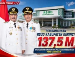 Tender RSUD Kerinci Rp137,5 M Rampung, Bupati Monadi: Kado Bahagia untuk Layanan Kesehatan Masyarakat Kerinci